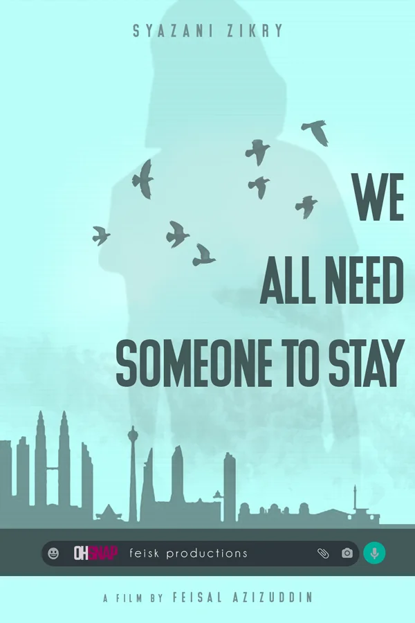 We All Need Someone to Stay official poster